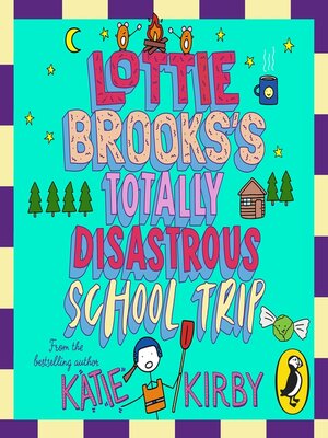 cover image of Lottie Brooks's Totally Disastrous School-Trip